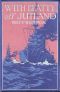 [Gutenberg 39489] • With Beatty off Jutland: A Romance of the Great Sea Fight